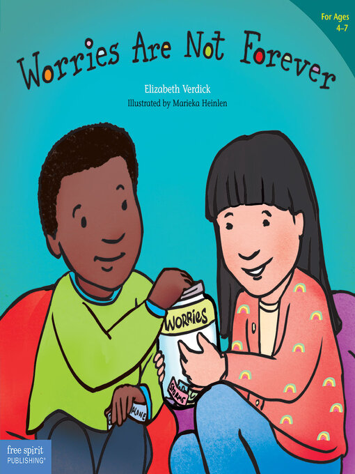 Title details for Worries Are Not Forever by Elizabeth Verdick - Wait list